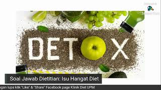 Bicara Diet 30 Isu Hangat Diet [upl. by Pederson905]