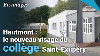 Le collège Saint Exupéry dHautmont fait peau neuve [upl. by Herzel]