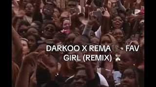 Darkoo ft Rema favorite girl remix out now WITH DENSOR👉 PRO🇬🇦🇬🇦🔥 [upl. by Suzann]