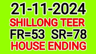 Today Shillong Teer Common Number  21112024 amp Direct FR53 SR78 Shillong Teer result live today [upl. by Kalila]