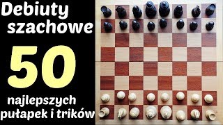 SZACHY 54 50 pułapek i trików debiuty szachowe które musi znać każdy szachista Opening Chess Traps [upl. by Aihsotan]