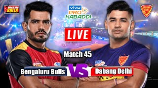 PKL Live  Pro Kabaddi 2022 Live  Bengaluru Bulls vs Dabang Delhi BLR vs DEL Live Kabaddi PKL 9 [upl. by Ranita]