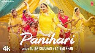 Panihari  Nutan Chouhan Lateeb Khan Feat Shiwi Rajpoot  New Rajasthani Video Song 2024 [upl. by Ij791]