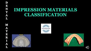 IMPRESSION MATERIALS  CLASSIFICATION [upl. by Laurens302]