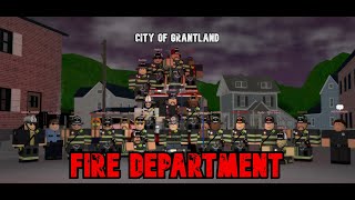 City of Grantland Fire Department  Introduction [upl. by Nolana921]