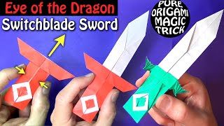 Eye of the Dragon Switchblade Sword  Pure Origami Magic Trick [upl. by Maurizio]