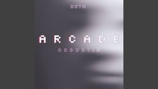 Arcade Acoustic [upl. by Ulland541]