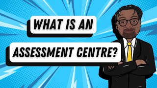 Unveiling the Secrets of Assessment Centres [upl. by Annol]