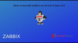 How to install Zabbix on Oracle Linux 93 [upl. by Breana]