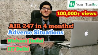 Success Story of Nishant Jindal IIT Delhi  AIR  247 JEE Advanced [upl. by Ydennek]