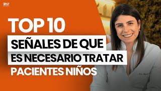 DESCUBRE LAS 10 SEÑALES PARA INICIAR EL TRATAMIENTO EN NIÑOS [upl. by Seed]