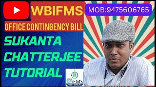 WBIFMS OFFICE CONTINGENCY BILL T R 26 BILL PROCESSING [upl. by Talanta]