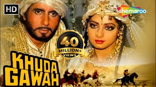 Khuda Gawah HD  Amitabh Bachchan  Sridevi  Nagarjuna  Hindi Full Movie [upl. by Revell556]