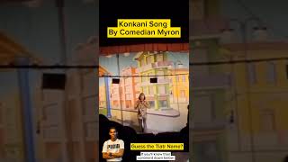 New konkani Tiatr song by Comedian Myron  konkani Tiatr 2024 [upl. by Llenrup]