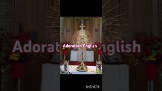 Adoration English🙏❤️🙏Come and Adore🌹🙏❤🙏❤ [upl. by Curnin]