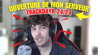 OUVERTURE DE MON SERVEUR TRACKDAYR 247 [upl. by Anaujnas]