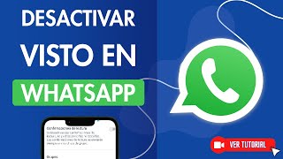 Cómo DESACTIVAR el VISTO en WHATSAPP sin Aplicaciones  ☑️ En Android y iPhone ☑️ [upl. by Nosiaj]