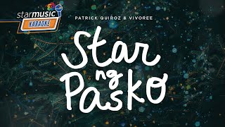 Star Ng Pasko  Patrick Quiroz and Vivoree Karaoke [upl. by Yenitsed405]