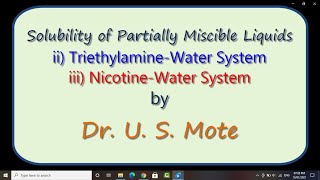 L 11 of 14 Solutions Triethyl aminewater and nicotinewater system [upl. by Hanauq]