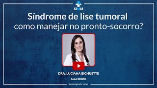 Síndrome de lise tumoral  Como manejar no prontosocorro [upl. by Graehme]