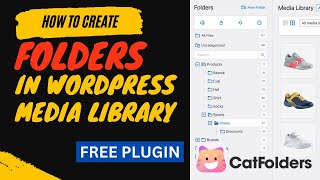 How to Create WordPress Media Library Folder with Free WP Media Folders plugin  CatFolders [upl. by Eloccin631]