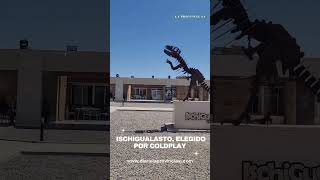 Ischigualasto elegido por Coldplay [upl. by Franzen]