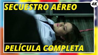 Secuestro aéreo  Airline Disaster  Acción  4K  Película completa en español [upl. by Notsuj334]