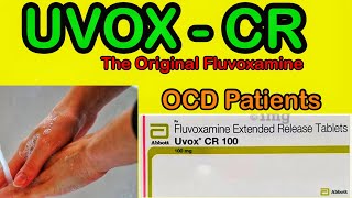 Fluvoxamine  UVOX  CR  OCD Disorder  Anxiety  The Original Fluvoxamine [upl. by Akenehs]