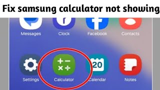 Fix Samsung Phone Calculator App Not Showing Problem Solved  Calculator Missing On Samsung Phone [upl. by Alten]