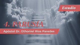 Parusía  Apóstol Dr Othoniel Ríos Paredes [upl. by Winthrop]