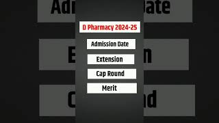 D Pharmacy Admission 2024  Admission Date extended dpharmacy shorts youtube viral admission [upl. by Olegnaleahcim]