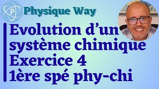 Evolution dun système chimique  Exercice 4  1ère spé physiquechimie [upl. by Keithley]