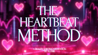 THE HEARTBEAT METHOD  Reality Shifting Guided Meditation  Heartbeat Theta Waves amp Whispers [upl. by Kokoruda]