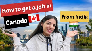 How to get a Job in Canada From India  Best Tips and Strategies [upl. by Karr]