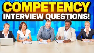 COMPETENCYBASED Interview Questions amp ANSWERS [upl. by Liv]