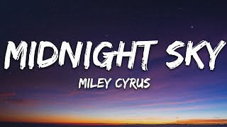 Miley Cyrus  Midnight Sky Lyrics [upl. by Fisuoy106]