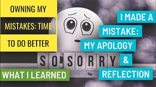 A Sincere Apology Reflecting and Committing to Do Better [upl. by Armillda]