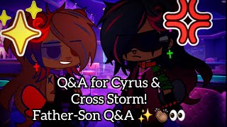 QampA for Cyrus amp Cross Storm CLOSED FatherSon QampA 👀👏🏾✨️ [upl. by Ehtyaf721]