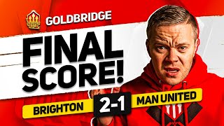 TEN HAG DISASTER CLASS BRIGHTON 21 MANCHESTER UNITED GOLDBRIDGE MATCH REACTION [upl. by Karlene]