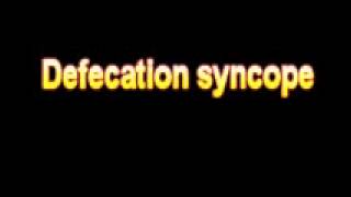 What Is The Definition Of Defecation syncope  Medical Dictionary Free Online [upl. by Abagail676]