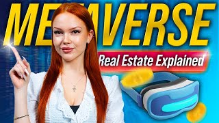 Metaverse Real Estate Explained Is It the Next Big Investment [upl. by Lindner]