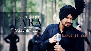 Taara  Veet Baljit  Full Song Official Video  Panjaab Records  Latest Punjabi Song 2014 [upl. by Adnomar]