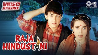 Raja Hindustani Movie All Songs  Video Jukebox  Aamir Khan Karisma Kapoor  90s Hindi Song [upl. by Llemmart98]