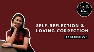 Self Reflection amp Loving Correction by Esther Loh Friday 13924 [upl. by Lodmilla]