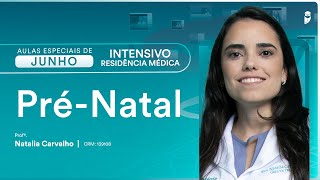 PréNatal  Aula de Obstetrícia do Curso Intensivo Residência Médica [upl. by Belda]