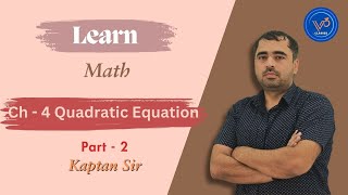 Chapter 4 Part 2  Quadratic Equation  Class 10th  Maths  Kaptan Sir  NCERT  CBSE [upl. by Nykal]