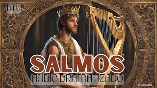 SALMOS  Biblia HABLADA Y DRAMATIZADA NTV [upl. by Rand]