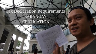 Tax Declaration Requirements  Barangay Certification [upl. by Arutnev916]