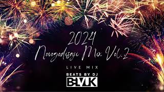 NOVOGODISNJI⚡MIX Vol2 2024 by DJ BELVUK 🔥⚡ NEW YEAR MIX 2024  NOVA GODINA🔥 [upl. by Ardena]