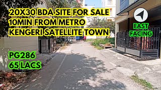 East Facing 20x30 BDA Site for Sale Kengeri Satellite Town Jnanabharathi  PG386  Site for Sale [upl. by Lerred]